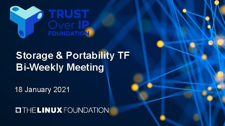 Storage & Portability TF Bi-Weekly Meeting 18 January 2021 