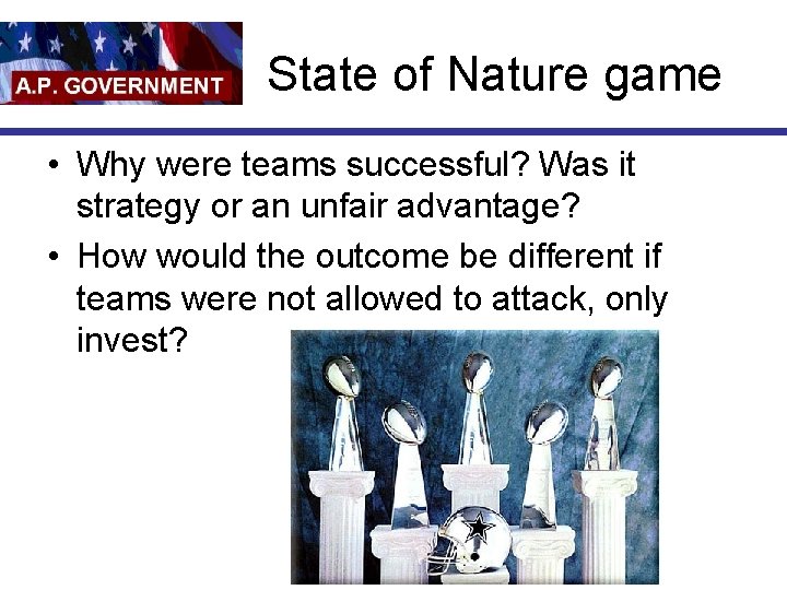 State of Nature game • Why were teams successful? Was it strategy or an