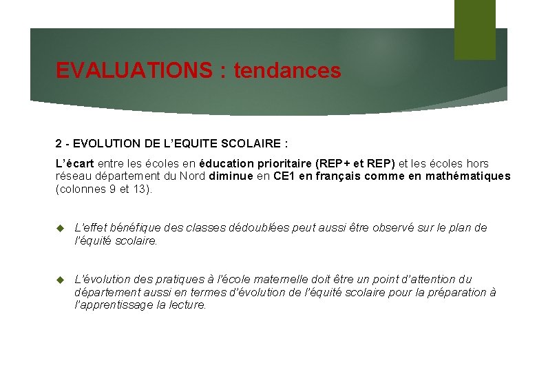 EVALUATIONS : tendances 2 - EVOLUTION DE L’EQUITE SCOLAIRE : L’écart entre les écoles