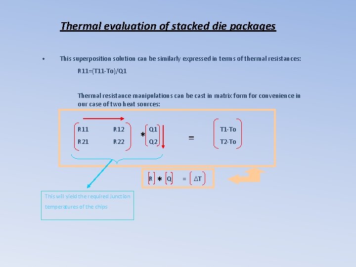 Thermal evaluation of stacked die packages 5 Linear