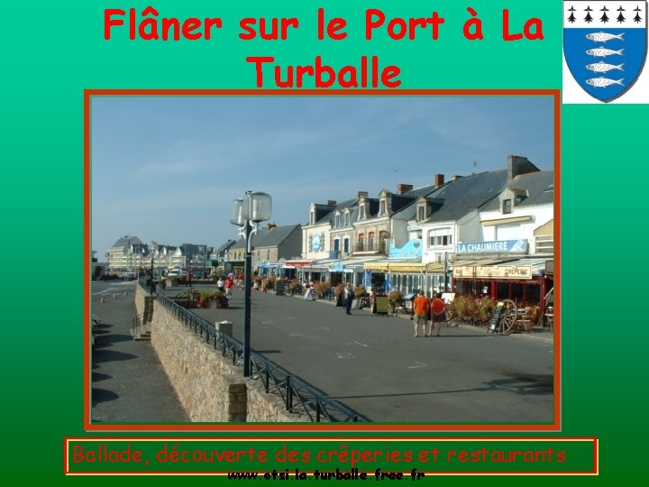 Flâner sur le Port à La Turballe Ballade, découverte des crêperies et restaurants www.