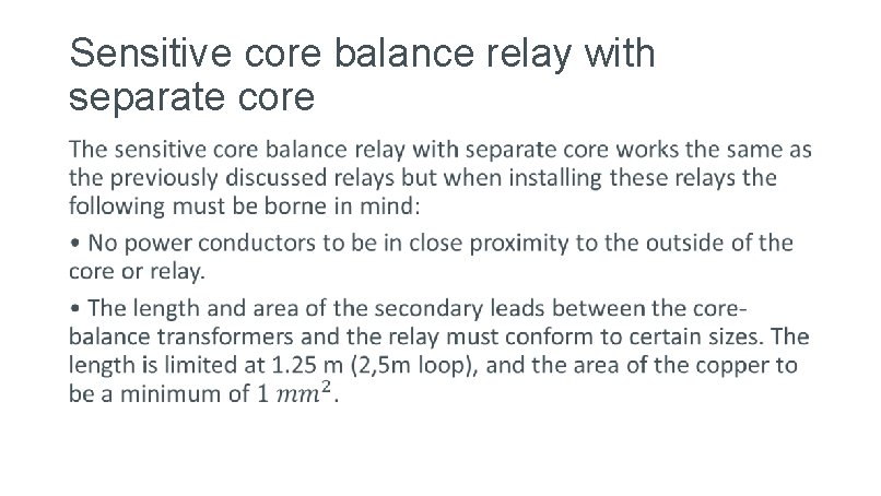 Sensitive core balance relay with separate core • 