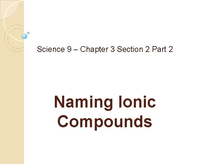 Science 9 Chapter 3 Section 2 Part 2