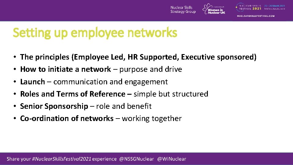 Setting up employee networks • • • The principles (Employee Led, HR Supported, Executive