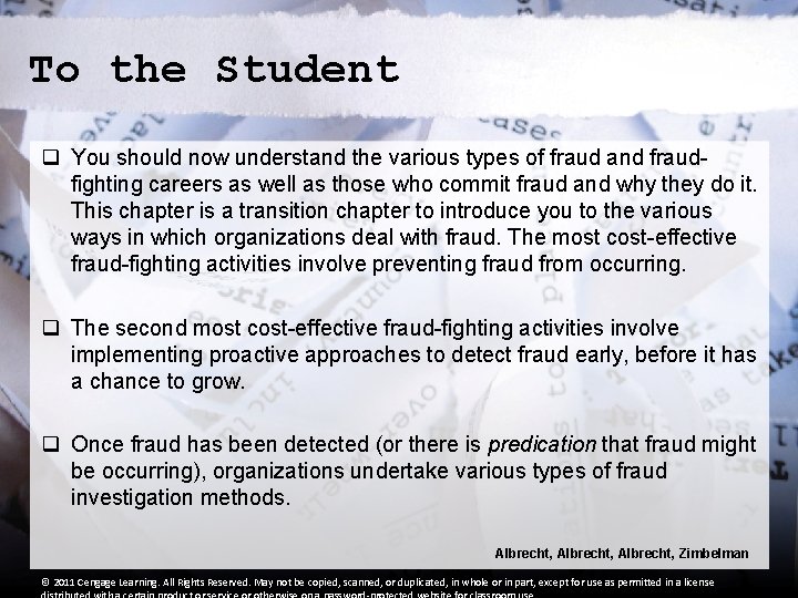 To the Student q You should now understand the various types of fraud and