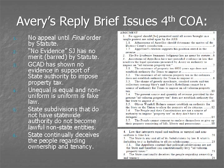 Avery’s Reply Brief Issues 4 th COA: 1. 2. 3. 4. 5. 6. No