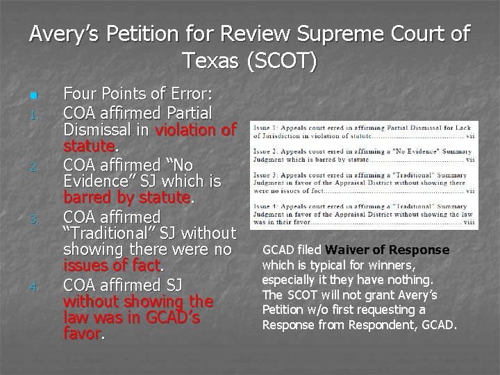 Avery’s Petition for Review Supreme Court of Texas (SCOT) n 1. 2. 3. 4.