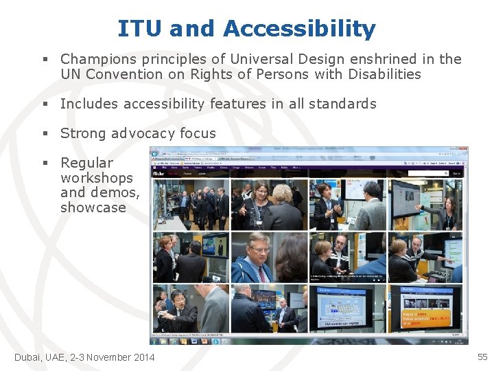 ITU and Accessibility § Champions principles of Universal Design enshrined in the UN Convention