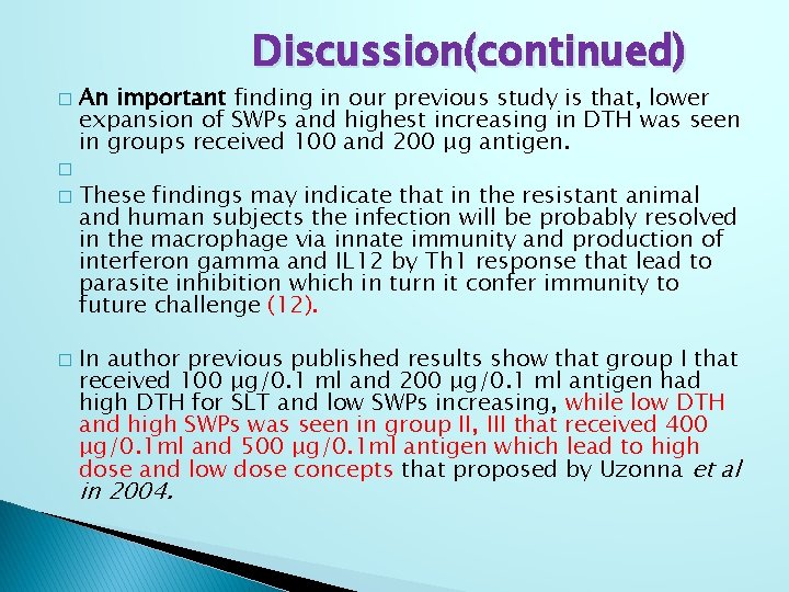Discussion(continued) � � An important finding in our previous study is that, lower expansion