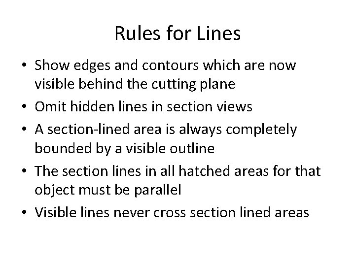 Rules for Lines • Show edges and contours which are now visible behind the