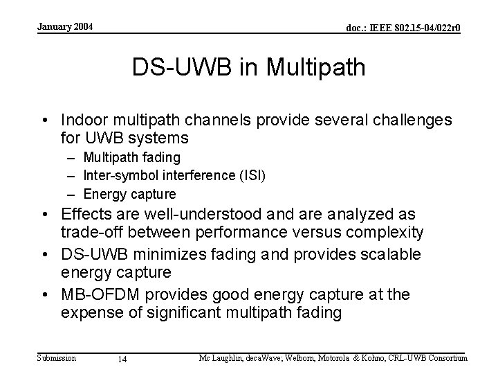 January 2004 doc. : IEEE 802. 15 -04/022 r 0 DS-UWB in Multipath •