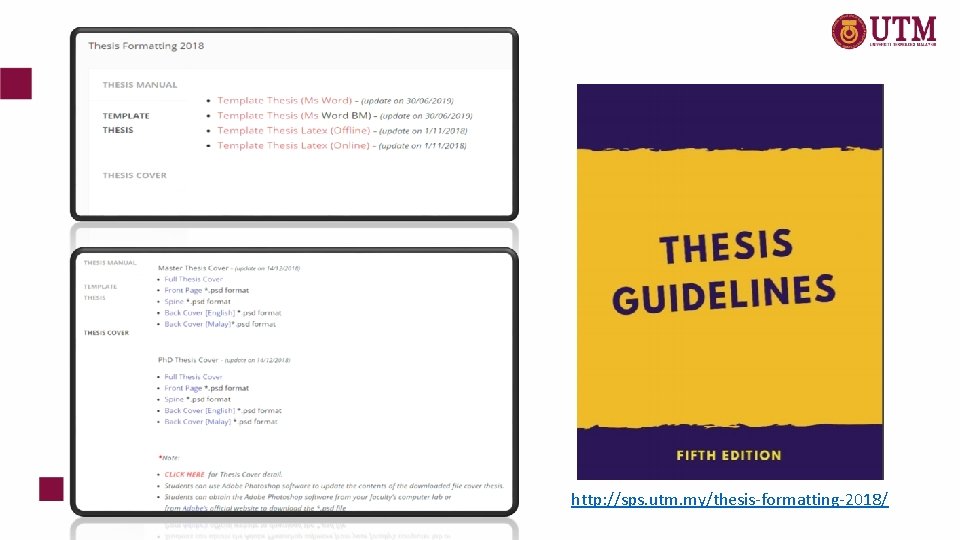 http: //sps. utm. my/thesis-formatting-2018/ 