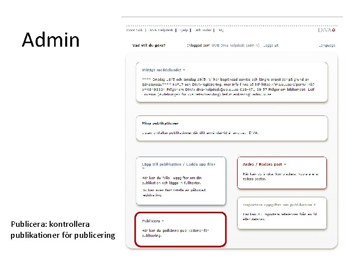 Admin Publicera: kontrollera publikationer för publicering 