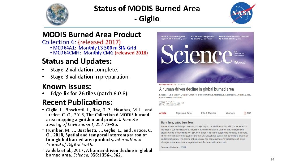 Status of MODIS Burned Area - Giglio MODIS Burned Area Product Collection 6: (released