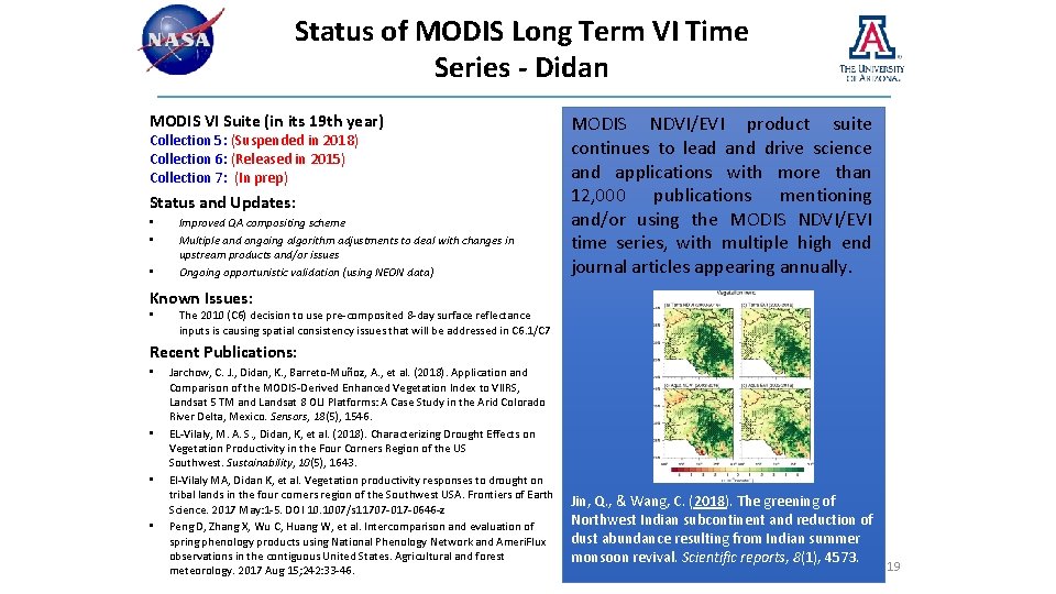 Status of MODIS Long Term VI Time Series - Didan MODIS VI Suite (in