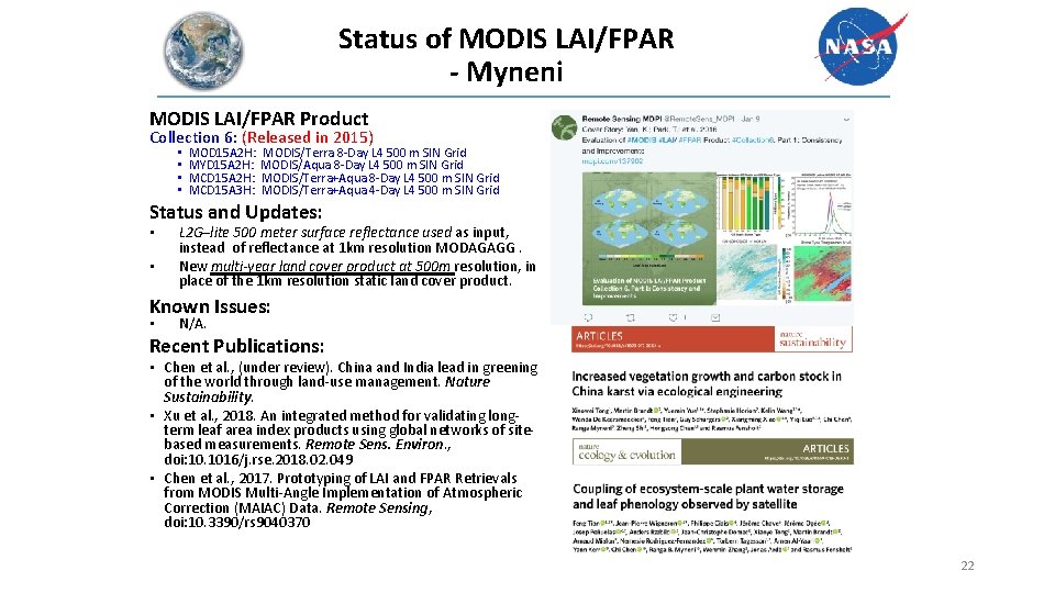Status of MODIS LAI/FPAR - Myneni MODIS LAI/FPAR Product Collection 6: (Released in 2015)
