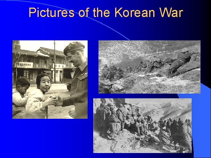 Pictures of the Korean War 
