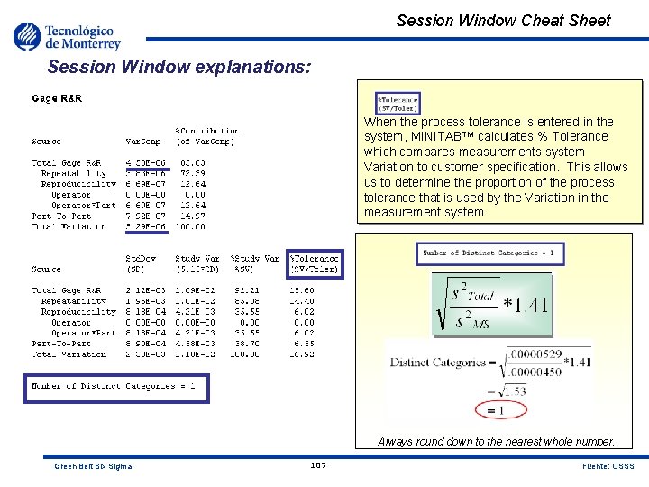Session Window Cheat Sheet Session Window explanations: When the process tolerance is entered in