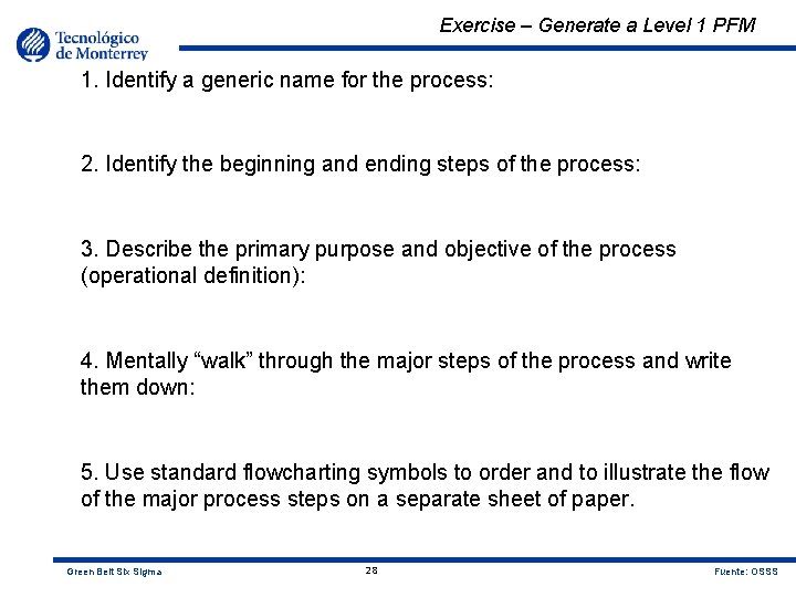 Exercise – Generate a Level 1 PFM 1. Identify a generic name for the