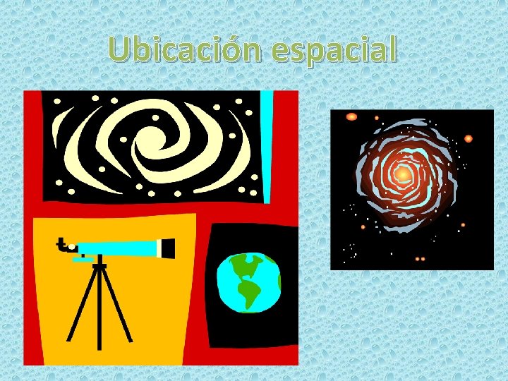 Ubicación espacial 