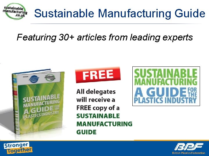 Sustainable Manufacturing Guide Featuring 30+ articles from leading experts 