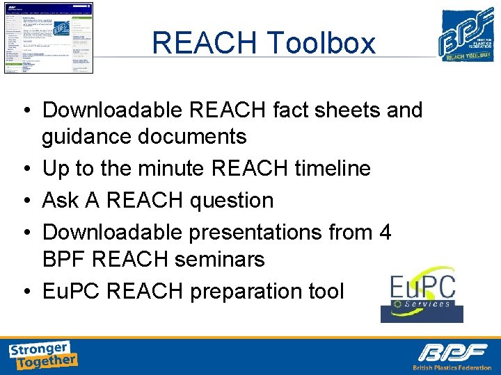 REACH Toolbox • Downloadable REACH fact sheets and guidance documents • Up to the