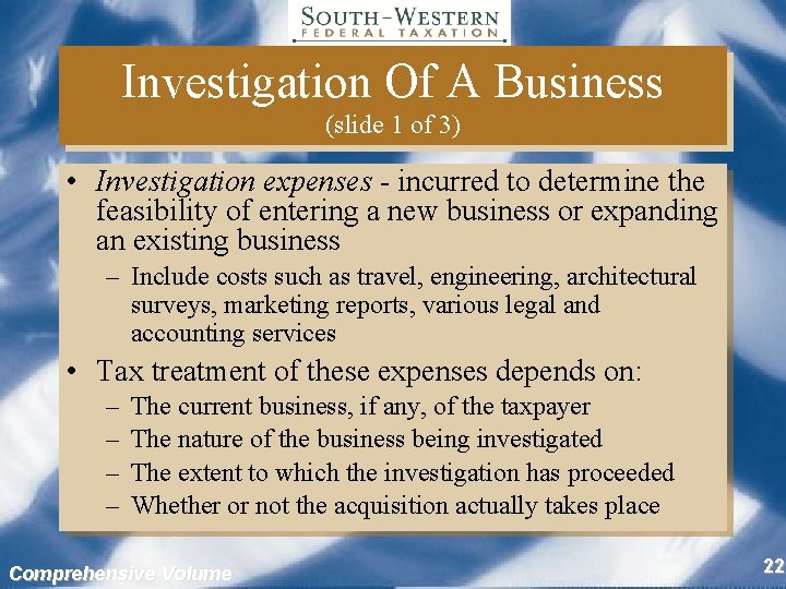 Investigation Of A Business (slide 1 of 3) • Investigation expenses - incurred to