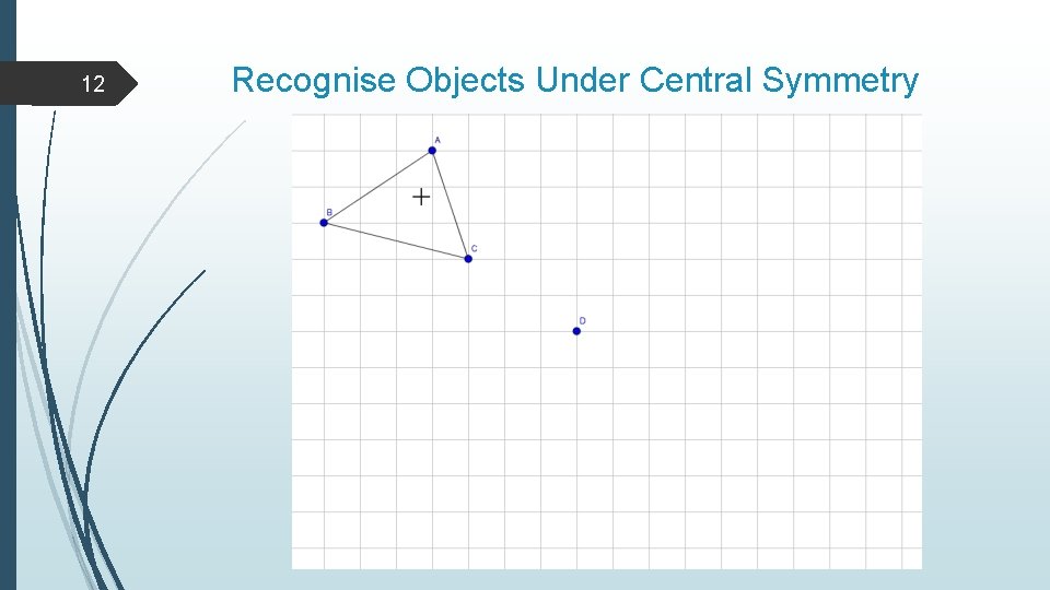 12 Recognise Objects Under Central Symmetry 
