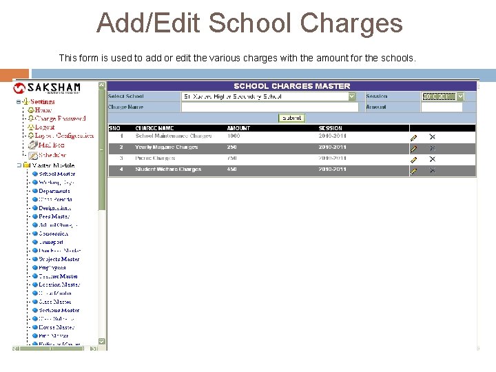 Add/Edit School Charges This form is used to add or edit the various charges Add/Edit School Charges This form is used to add or edit the various charges