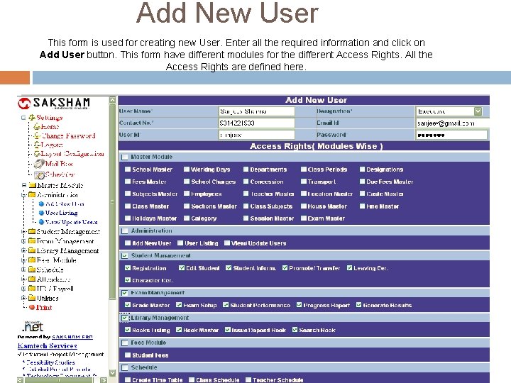 Add New User This form is used for creating new User. Enter all the Add New User This form is used for creating new User. Enter all the