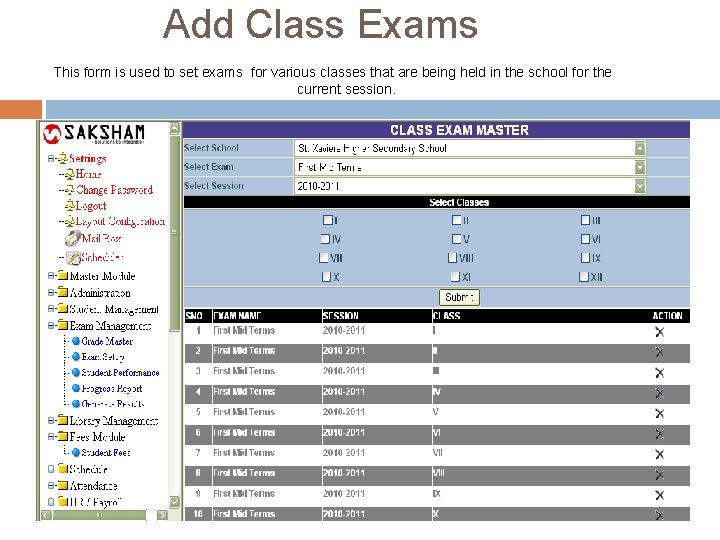Add Class Exams This form is used to set exams for various classes that Add Class Exams This form is used to set exams for various classes that