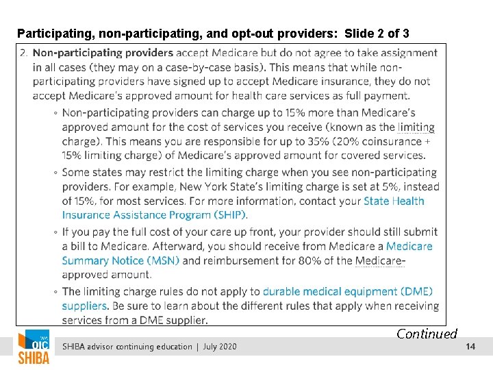 Participating, non-participating, and opt-out providers: Slide 2 of 3 SHIBA advisor continuing education |