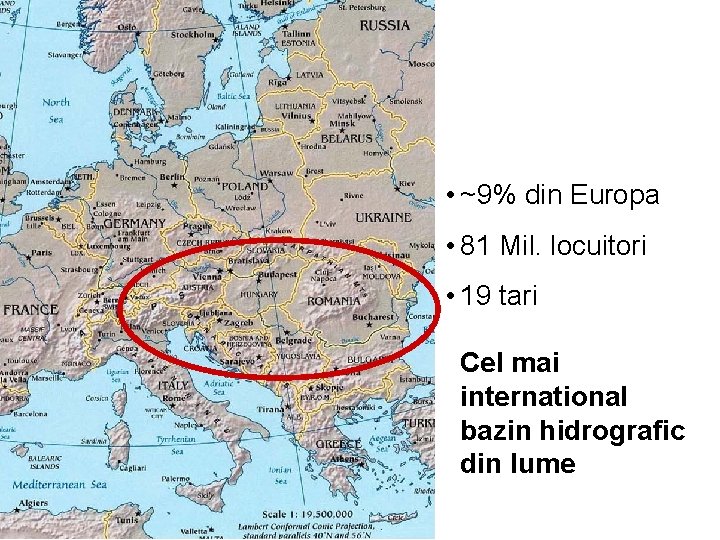  • ~9% din Europa • 81 Mil. locuitori • 19 tari Cel mai
