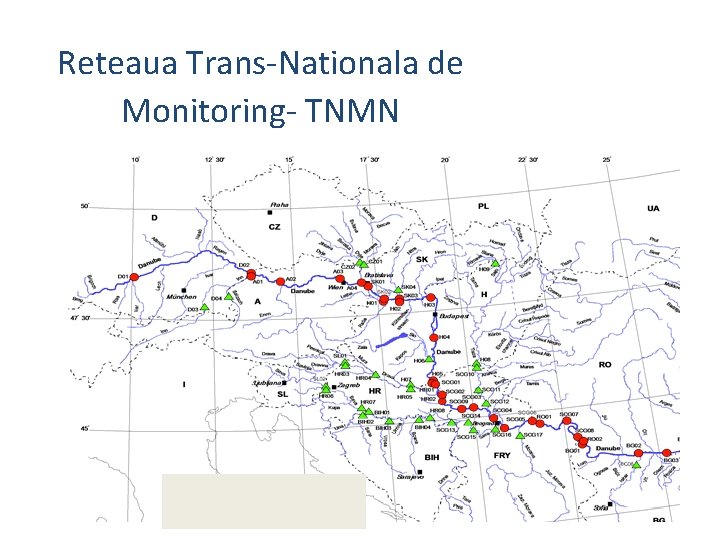 Reteaua Trans-Nationala de Monitoring- TNMN 