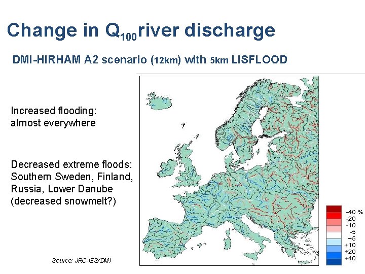 Change in Q 100 river discharge DMI-HIRHAM A 2 scenario (12 km) with 5