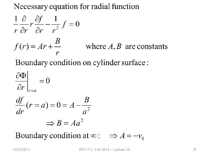 10/31/2013 PHY 711 Fall 2014 -- Lecture 28 21 