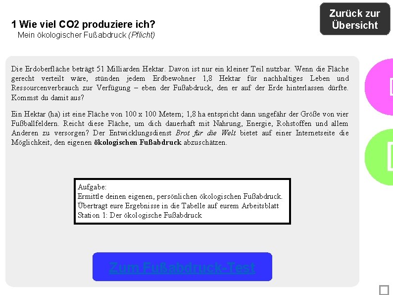 1 Wie viel CO 2 produziere ich? Mein ökologischer Fußabdruck (Pflicht) Zurück zur Übersicht