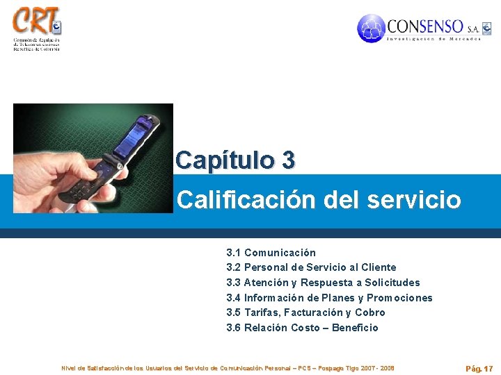 Capítulo 3 Calificación del servicio 3. 1 Comunicación 3. 2 Personal de Servicio al