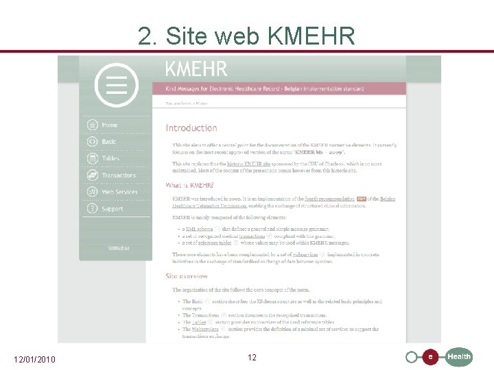 2. Site web KMEHR 12/01/2010 12 