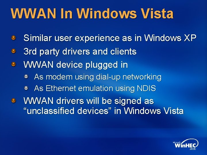 WWAN In Windows Vista Similar user experience as in Windows XP 3 rd party