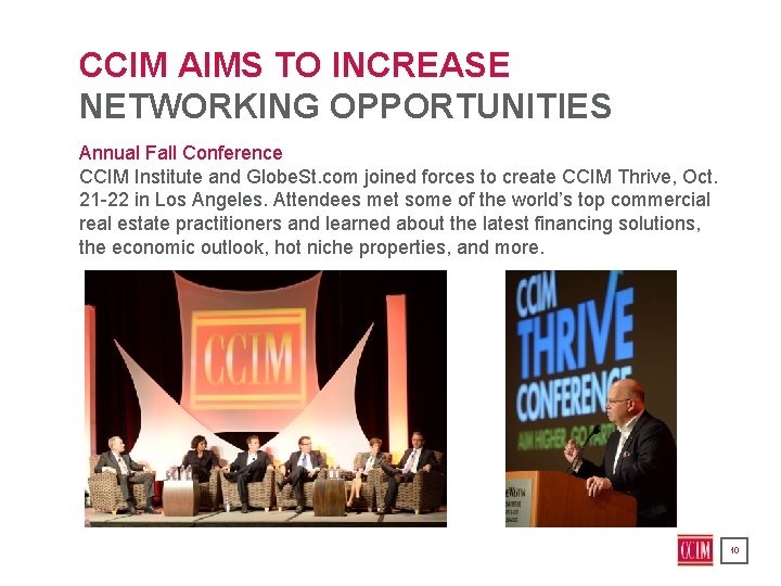 CCIM AIMS TO INCREASE NETWORKING OPPORTUNITIES Annual Fall Conference CCIM Institute and Globe. St.