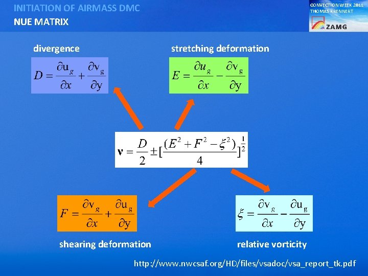 INITIATION OF AIRMASS DMC NUE MATRIX divergence CONVECTION WEEK 2011 THOMAS KRENNERT stretching deformation