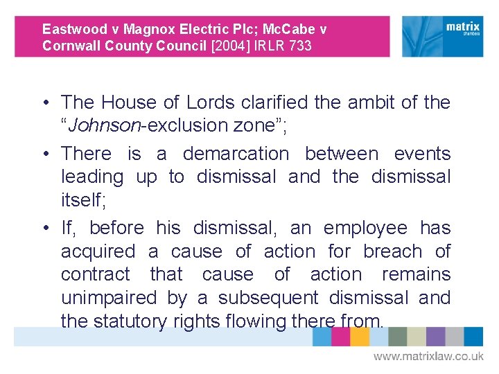 Eastwood v Magnox Electric Plc; Mc. Cabe v Cornwall County Council [2004] IRLR 733