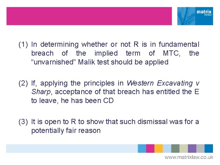 (1) In determining whether or not R is in fundamental breach of the implied