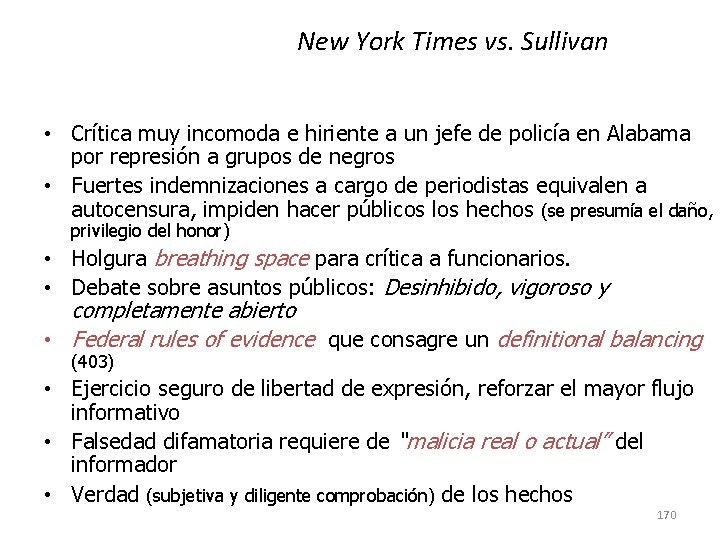 New York Times vs. Sullivan • Crítica muy incomoda e hiriente a un jefe