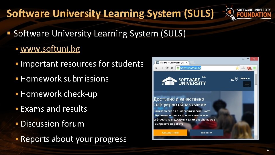 Software University Learning System (SULS) § www. softuni. bg § Important resources for students