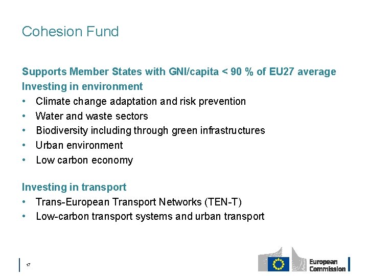 Cohesion Fund Supports Member States with GNI/capita < 90 % of EU 27 average