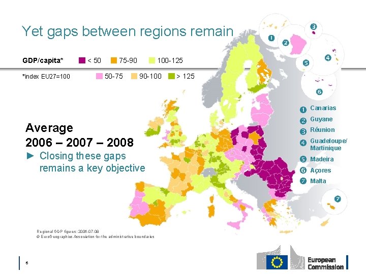 Yet gaps between regions remain GDP/capita* *index EU 27=100 < 50 75 -90 50