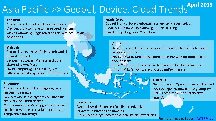 April 2015 Asia Pacific >> Geopol, Device, Cloud Trends Thailand Geopol Trends: Turbulent due