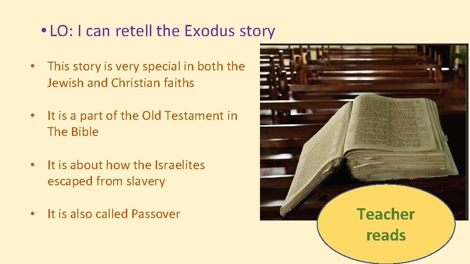  • LO: I can retell the Exodus story • This story is very